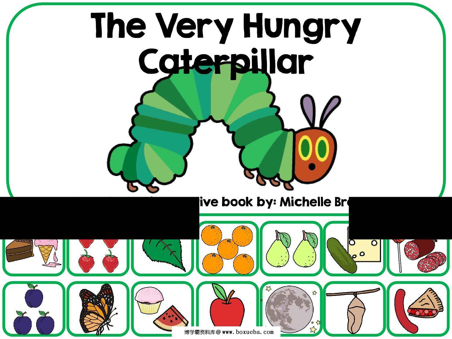 TheVeryHungryCaterpillar，30页PDF-博学霸资料网